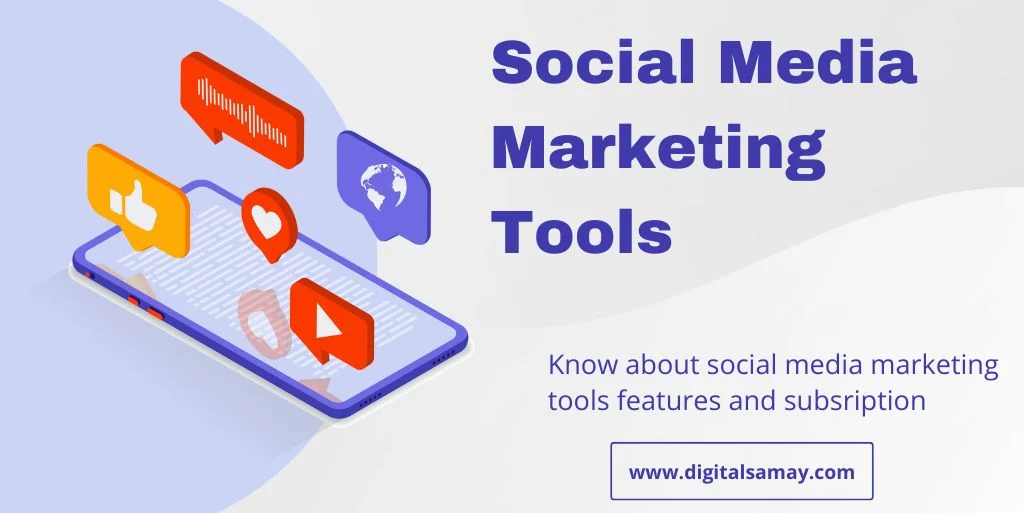 Social Media Marketing Tools - Digital samay